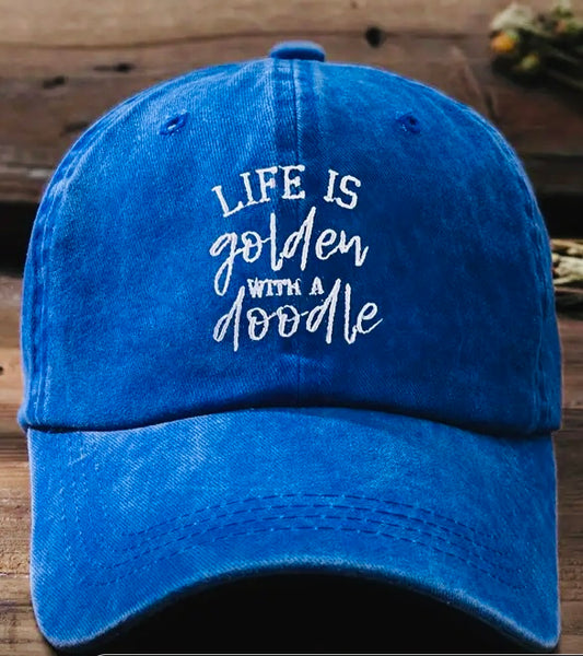 Life is Golden  with a DOODLE hat